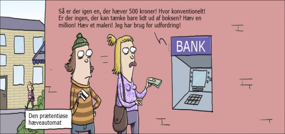 En prætentiøs hæveautomat