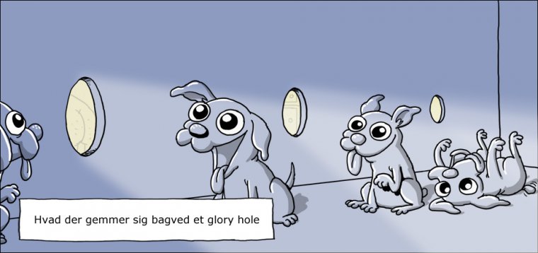 Bag et glory hole er der ...