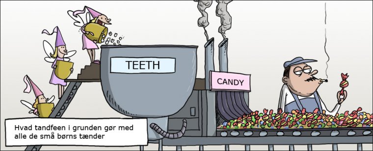 Hvad tandfeen bruger alle de tænder til