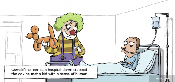 How Oswald's career as a hospital clown ended