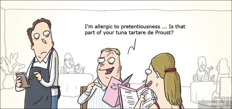 Allergic to pretentiousness