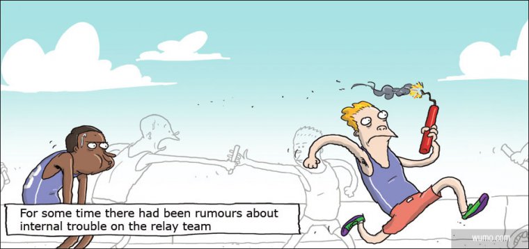 Internal trouble on the relay team