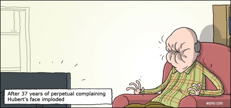 Perpetual complaining